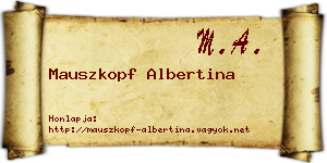 Mauszkopf Albertina névjegykártya
